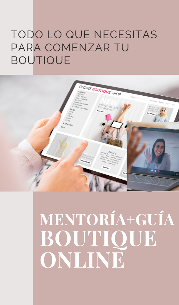 MENTORÍA + EBOOK + SUPLIDORES 😉TODO LO QUE NECECITAS PARA TU BOUTIQUE ONLINE *Oferta de Introducción*
